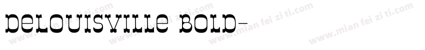 DeLouisville Bold字体转换